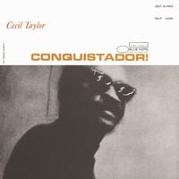 Cecil Taylor - Conquistador!