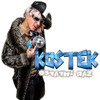 Kostek - Ostatni raz