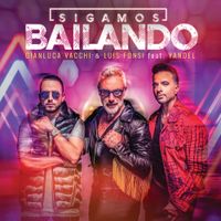 Gianluca Vacchi & Luis Fonsi - Sigamos Bailando