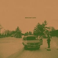 Merchant Ships - Merchant Ships (I Want to Remember)