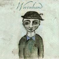Wovenhand - Consider The Birds
