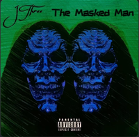 J Three - The Masked Man