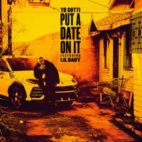 Yo Gotti - Put a Date On It