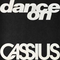 Cassius - Dance On