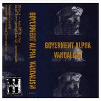 Government Alpha - Vandalism