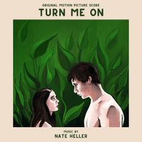 Nate Heller - Turn Me On