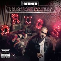 Berner - Drugstore Cowboy