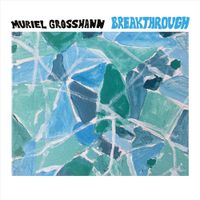 Muriel Grossmann - Breakthrough