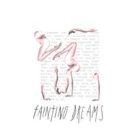 Fainting Dreams - You Can Be Anything