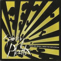 Xploding Plastix - Treat Me Mean, I Need The Reputation