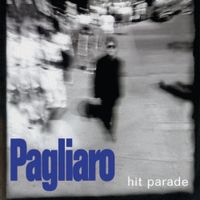 Michel Pagliaro - Hit Parade