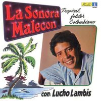 La Sonora Malec&oacute;n - Tropical, Folklor Colombiano