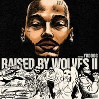 YoDogg - Raised By Wolves 2
