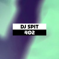 DJ Spit - Dekmantel Podcast 402
