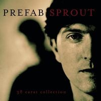 Prefab Sprout - 38 Carat Collection