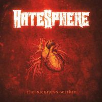 Hatesphere - The Sickness Within
