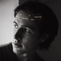 Riley Pearce - The Weight Of Our Dreaming