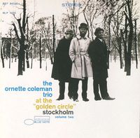 Ornette Coleman - At the "Golden Circle" Stockholm, Volume Two [Reissue]