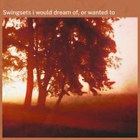 Lil Watermark - Swingsets i would dream of, or wanted to