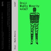 Drojji - Mighty Minority