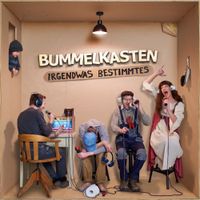 Bummelkasten - Irgendwas Bestimmtes
