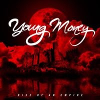 Young Money - Rise of an Empire