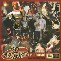 No Pressure - Good Enough / Wearing Thin