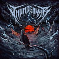 Thunderwar - The Birth Of Thunder