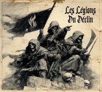 Les L&eacute;gions Du D&eacute;clin - La Derni&egrave;re Marche