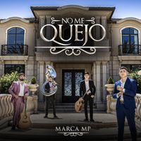 Marca MP - No Me Quejo