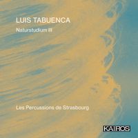 Les Percussions de Strasbourg - Naturstudium III