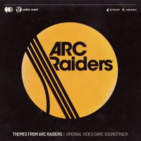 Patrik Andr&eacute;n - Themes From ARC Raiders (Original Video Game Soundtrack)