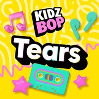 KIDZ BOP Kids - Tears