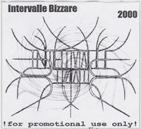 Intervalle Bizzare - Promo 2000