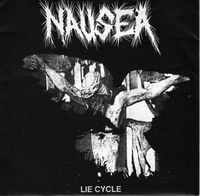 Nausea - Lie Cycle