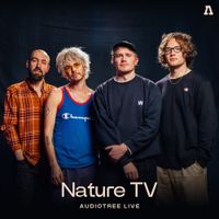 Nature TV - Nature TV on Audiotree Live