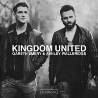 Gareth Emery & Ashley Wallbridge - Kingdom United
