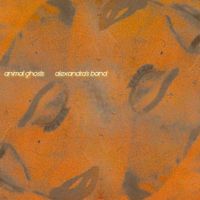 Animal Ghosts - Alexandra's Band