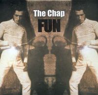 The Chap - Fun