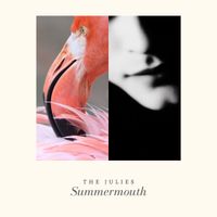 The Julies - Summermouth
