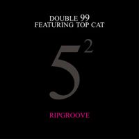 Double 99 - Ripgroove (25th Anniversary)