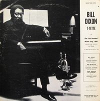 Bill Dixon - Bill Dixon 7-Tette / Archie Shepp and the New York Contemporary 5
