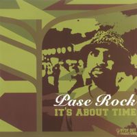 Pase Rock - It's About Time