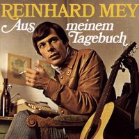 Reinhard Mey - Aus Meinem Tagebuch
