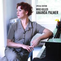 Amanda Palmer - Who Killed Amanda Palmer [Special Edition]