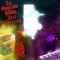 Cordillera905 - LA SAGRADA BIBLIA DEL PERREO
