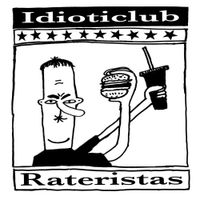 Rateristas - iDIOtiCLUB