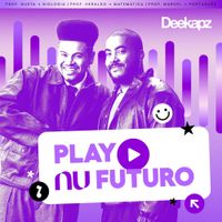 Deekapz - Play Nu Futuro