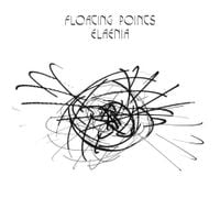 Floating Points - Elaenia (10 Year Anniversary)