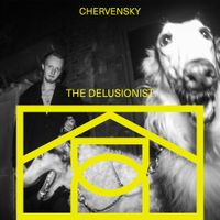 Chervensky - THE DELUSIONIST